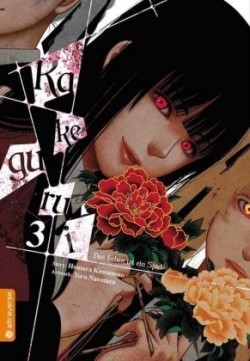 Kakegurui - Das Leben ist ein Spiel. Bd.3