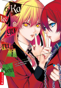 Kakegurui Twin. Bd.6