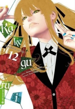 Kakegurui - Das Leben ist ein Spiel. Bd.12