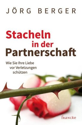 Stacheln in der Partnerschaft - Das Arbeitsheft