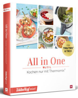 mein ZauberTopf mixt! Unsere besten All-in-One-Rezepte