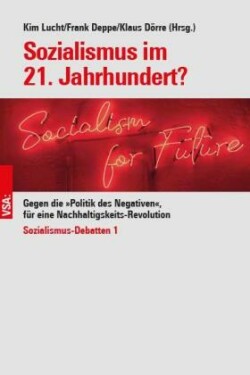 Sozialismus im 21. Jahrhundert?