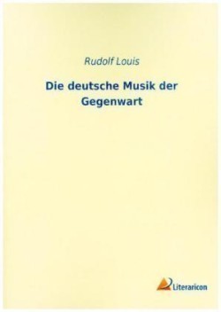 Die deutsche Musik der Gegenwart