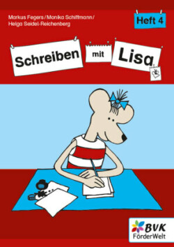 Schreiben mit Lisa - Heft 4