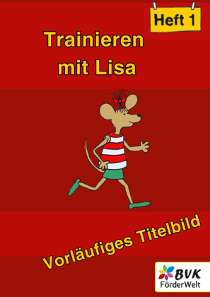 Trainieren mit Lisa - Heft 1