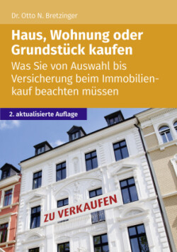 Haus, Wohnung oder Grundstück kaufen