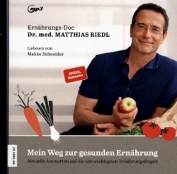 Mein Weg zur gesunden Ernährung, 1 Audio-CD, MP3