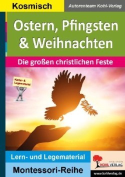 Ostern, Pfingsten und Weihnachten