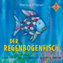 Der Regenbogenfisch und andere Geschichten, 1 Audio-CD