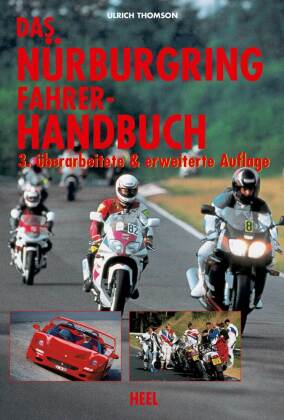 Das Nürburgring Fahrer-Handbuch (4.überarbeitete & erweiterte Auflage)