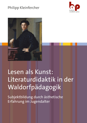 Lesen als Kunst: Literaturdidaktik in der Waldorfpädagogik