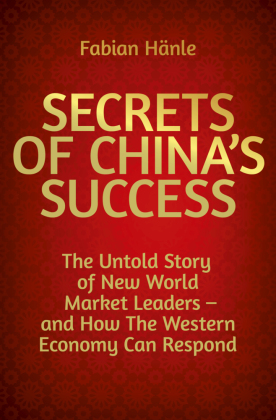 The Secrets of China's Success