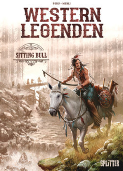Western Legenden: Sitting Bull