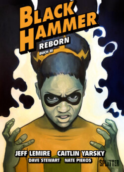 Black Hammer. Band 7