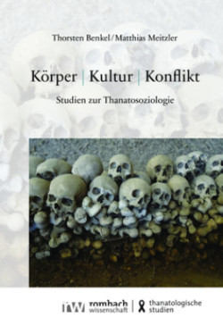 Körper - Kultur - Konflikt