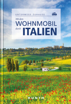 KUNTH Mit dem Wohnmobil durch Italien