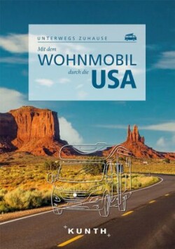 KUNTH Mit dem Wohnmobil durch die USA