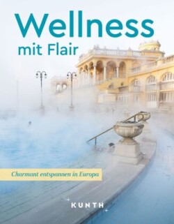 KUNTH Wellness mit Flair