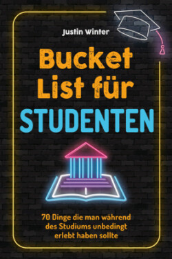 Bucket List für Studenten