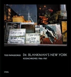 Tod Papageorge: Dr. Blankman’s New York