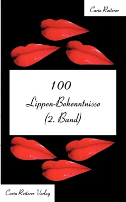 100 Lippen-Bekenntnisse (2. Band)