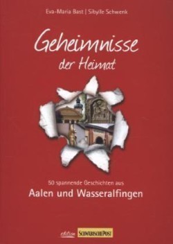 Aalen; Geheimnisse der Heimat