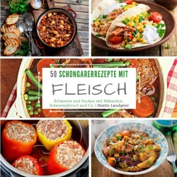 50 Schongarerrezepte mit Fleisch