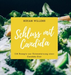 Schluss mit Candida