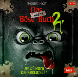 Das kleine Böse Buch 2. Jetzt noch gefährlicher, 2 Audio-CD