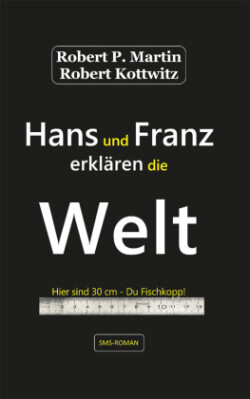 Hans und Franz erklären die Welt