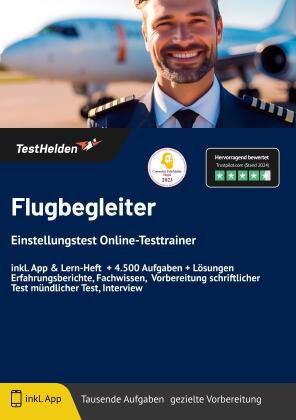 Flugbegleiter Einstellungstest Online-Testtrainer inkl. App & Mathe Lern-Buch I + 4.500 Aufgaben + Lösungen I Erfahrungsberichte, Logik, Allgemeinwissen, Sprache, Konzentration & Fachwissen