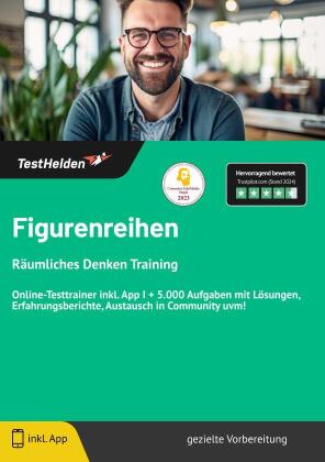 Figurenreihen Räumliches Denken Training: Online-Testtrainer inkl. App I + 5.000 Aufgaben mit Lösungen, Erfahrungsberichte, Austausch in Community uvm!