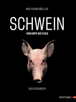 SCHWEIN: von Kopf bis Fuß