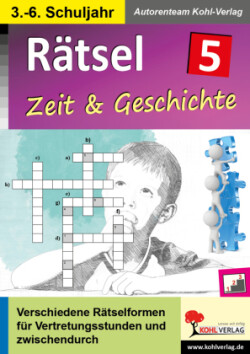 Rätsel / Band 5: Zeit und Geschichte