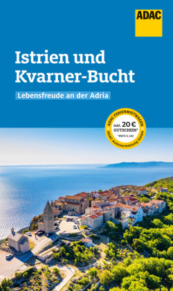 ADAC Reiseführer Istrien und Kvarner-Bucht