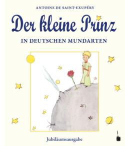 Der kleine Prinz in deutschen Mundarten