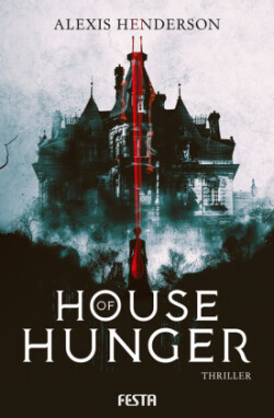 House of Hunger