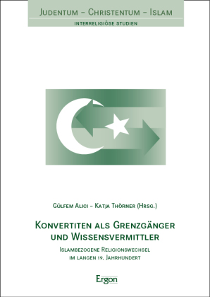 Konvertiten als Grenzgänger und Wissensvermittler