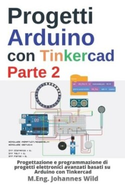 Progetti Arduino con Tinkercad Parte 2