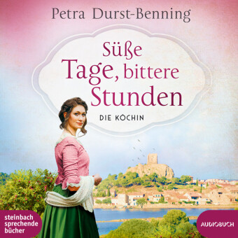 Süße Tage, bittere Stunden, 2 Audio-CD, MP3