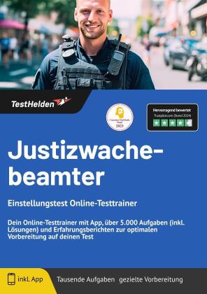 Justizwachebeamter Einstellungstest Online-Testtrainer - Dein Online-Testtrainer mit App, über 5.000 Aufgaben (inkl. Lösungen) und Erfahrungsberichten zur optimalen Vorbereitung auf deinen Test