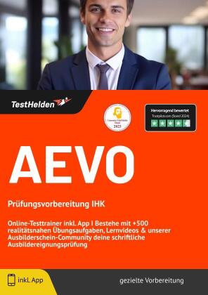 AEVO Prüfungsvorbereitung IHK - Online-Testtrainer inkl. App I Bestehe mit +500 realitätsnahen Übungsaufgaben, Lernvideos & unserer Ausbilderschein-Community deine schriftliche Ausbildereignungsprüfung