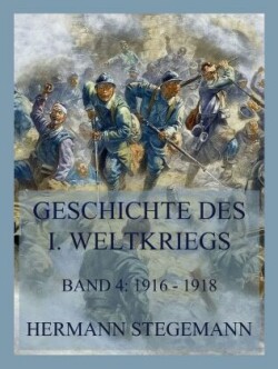 Geschichte des I. Weltkrieges, Band 4