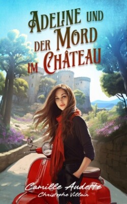 Adeline und der Mord im Château