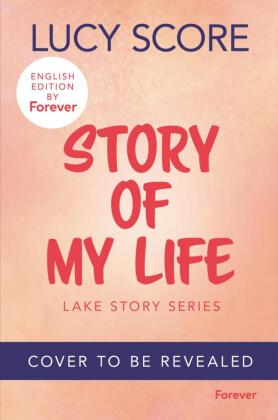 Story of My Life: English Edition by Forever