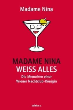 Madame Nina weiß alles