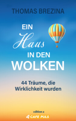 Ein Haus in den Wolken