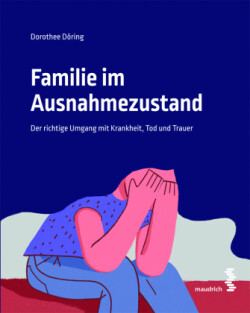 Familie im Ausnahmezustand