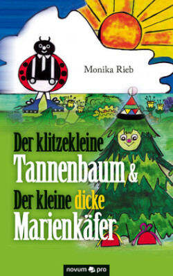 klitzekleine Tannenbaum & Der kleine dicke Marienkäfer