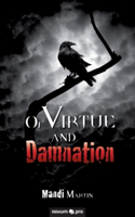 Of Virtue and Damnation